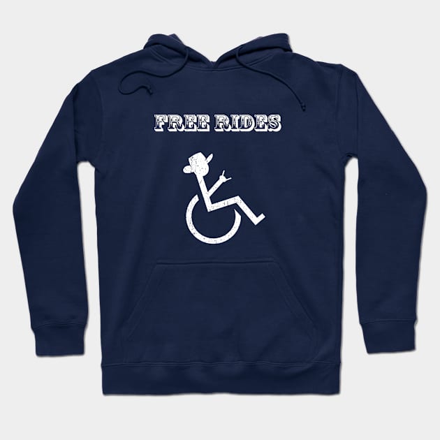 Free Rides Wheelchair cowboy Hoodie by geekspeaker